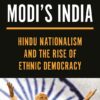 Modi's India: Hindu Nationalism and the Rise of Ethnic Democracy Paperback – Import, 6 June 2023