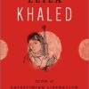 Leila Khaled: Icon of Palestinian Liberation (Revolutionary Lives) Paperback – 8 May 2012