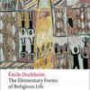 The Elementary Forms of Religious Life (Oxford World's Classics) Paperback – 12 August 2010