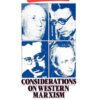 Considerations on Western Marxism