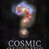 Cosmic Queries: StarTalk's Guide to Who We Are, How We Got Here, and Where We're Going